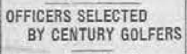 A detail of the original 1939 newspaper headline: Officers Selected by Century Golfers.